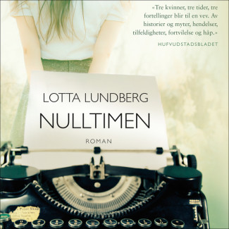 Nulltimen av Lotta Lundberg (Nedlastbar lydbok)