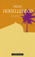 Plattform av Michel Houellebecq (Ebok)