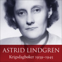 Krigsdagbøker 1939-1945 av Astrid Lindgren (Nedlastbar lydbok)