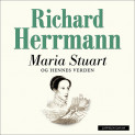 Maria Stuart og hennes verden av Richard Herrmann (Nedlastbar lydbok)