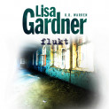 Flukt av Lisa Gardner (Nedlastbar lydbok)