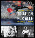 Triatlon for alle av Fred Arthur Asdal (Heftet)