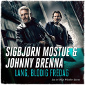 Lang, blodig fredag av Johnny Brenna og Sigbjørn Mostue (Nedlastbar lydbok)