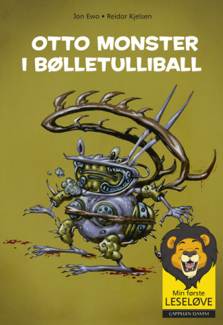 Min første leseløve - Otto monster i bølletulliball av Jon Ewo og Reidar Kjelsen (Innbundet)
