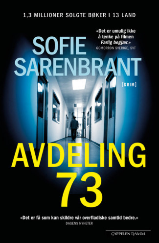 Avdeling 73 av Sofie Sarenbrant (Innbundet)