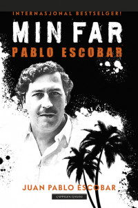 Min far – Pablo Escobar
