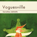 Voguesville av Cornelius Jakhelln (Nedlastbar lydbok)