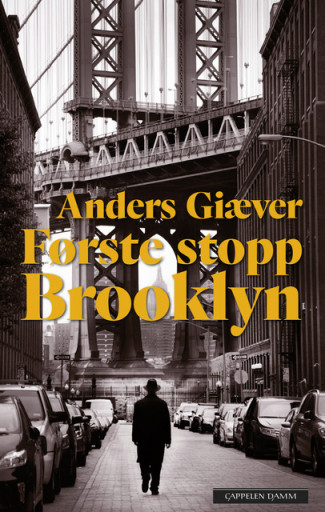 Første stopp Brooklyn av Anders Giæver (Heftet)