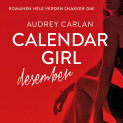 Calendar Girl - Desember av Audrey Carlan (Nedlastbar lydbok)