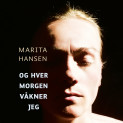 Og hver morgen våkner jeg av Marita Hansen (Nedlastbar lydbok)