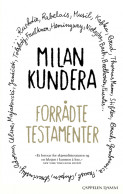 Forrådte testamenter av Milan Kundera (Heftet)