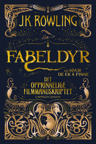Fabeldyr og hvor de er å finne: Det opprinnelige filmmanuskriptet av J.K. Rowling (Innbundet) Fabeldyr og hvor de er å finne: Det opprinnelige filmmanuskriptet av J.K. Rowling (Innbundet)