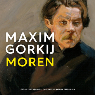 Moren av Maxim Gorkij (Nedlastbar lydbok)