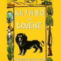 Akimbo og løvene av Alexander McCall Smith (Nedlastbar lydbok)