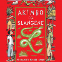 Akimbo og slangene av Alexander McCall Smith (Nedlastbar lydbok)