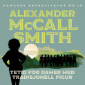 Tetid for damer med tradisjonell figur av Alexander McCall Smith (Nedlastbar lydbok)