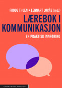 Lærebok i kommunikasjon av Lennart Lorås og Frode Thuen (Heftet)