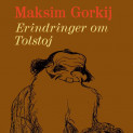 Erindringer om Lev Nikolajevitsj Tolstoj av Maxim Gorkij (Nedlastbar lydbok)