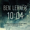 10:04 av Ben Lerner (Nedlastbar lydbok)