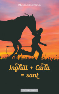 Inghill + Carla = sant