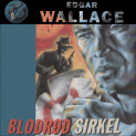 Blodrød sirkel av Edgar Wallace (Nedlastbar lydbok)