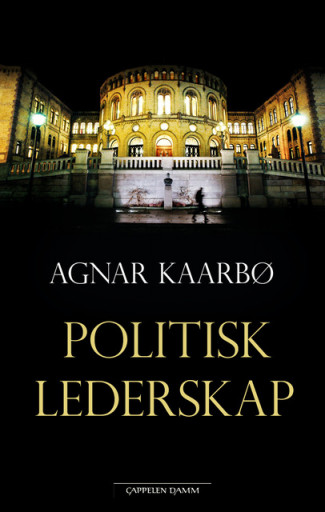Politisk lederskap av Agnar Kaarbø (Innbundet)