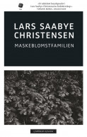 Maskeblomstfamilien av Lars Saabye Christensen (Heftet)