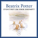 Eventyret om Eirik Eikenøtt av Beatrix Potter (Nedlastbar lydbok)