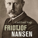 Fridtjof Nansen - Del 2 av Carl Emil Vogt (Nedlastbar lydbok)