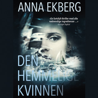 Den hemmelige kvinnen av Anna Ekberg (Nedlastbar lydbok)