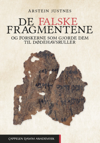 De falske fragmentene av Årstein Justnes (Heftet)