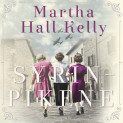 Syrinpikene av Martha Hall Kelly (Nedlastbar lydbok)