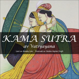 Kama Sutra av Vatsyayana (Nedlastbar lydbok)