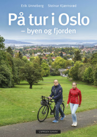 På tur i Oslo – byen og fjorden