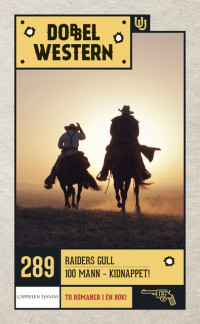 Raiders gull/100 mann - kidnappet!