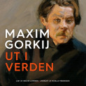 Ut i verden av Maxim Gorkij (Nedlastbar lydbok)
