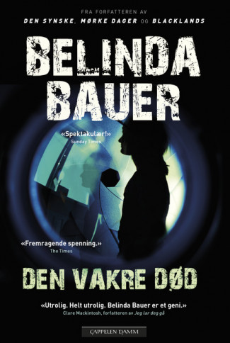 Den vakre død av Belinda Bauer (Ebok)