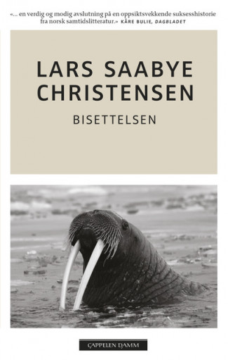 Bisettelsen av Lars Saabye Christensen (Heftet)