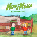 Mons og Mona på bondegården av Pål H. Christiansen og Morten N. Pedersen (Nedlastbar lydbok)