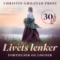 Fortielser og løgner av Christin Grilstad Prøis (Nedlastbar lydbok)