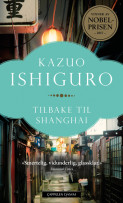 Tilbake til Shanghai av Kazuo Ishiguro (Ebok)