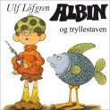 Albin og tryllestaven av Ulf Löfgren (Nedlastbar lydbok)