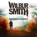 Diamantlandet av Wilbur Smith (Nedlastbar lydbok)
