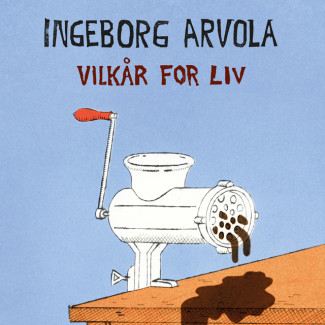 Vilkår for liv av Ingeborg Arvola (Nedlastbar lydbok)