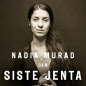 Den siste jenta av Nadia Murad (Nedlastbar lydbok)