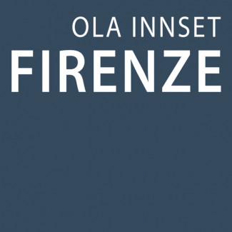 Firenze av Ola Innset (Nedlastbar lydbok)