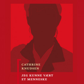 Jeg kunne vært et menneske av Cathrine Knudsen (Nedlastbar lydbok)