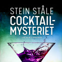 Cocktailmysteriet av Stein Ståle (Nedlastbar lydbok)