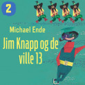 Jim Knapp og de ville 13 av Michael Ende (Nedlastbar lydbok)