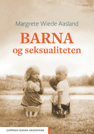Barna og seksualiteten av Margrete Wiede Aasland (Heftet)
